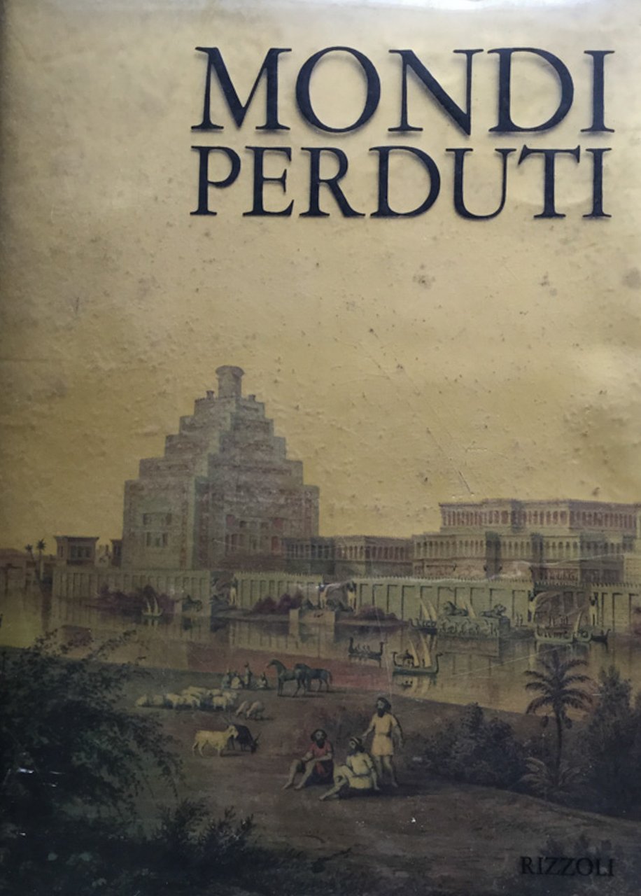 Mondi perduti.