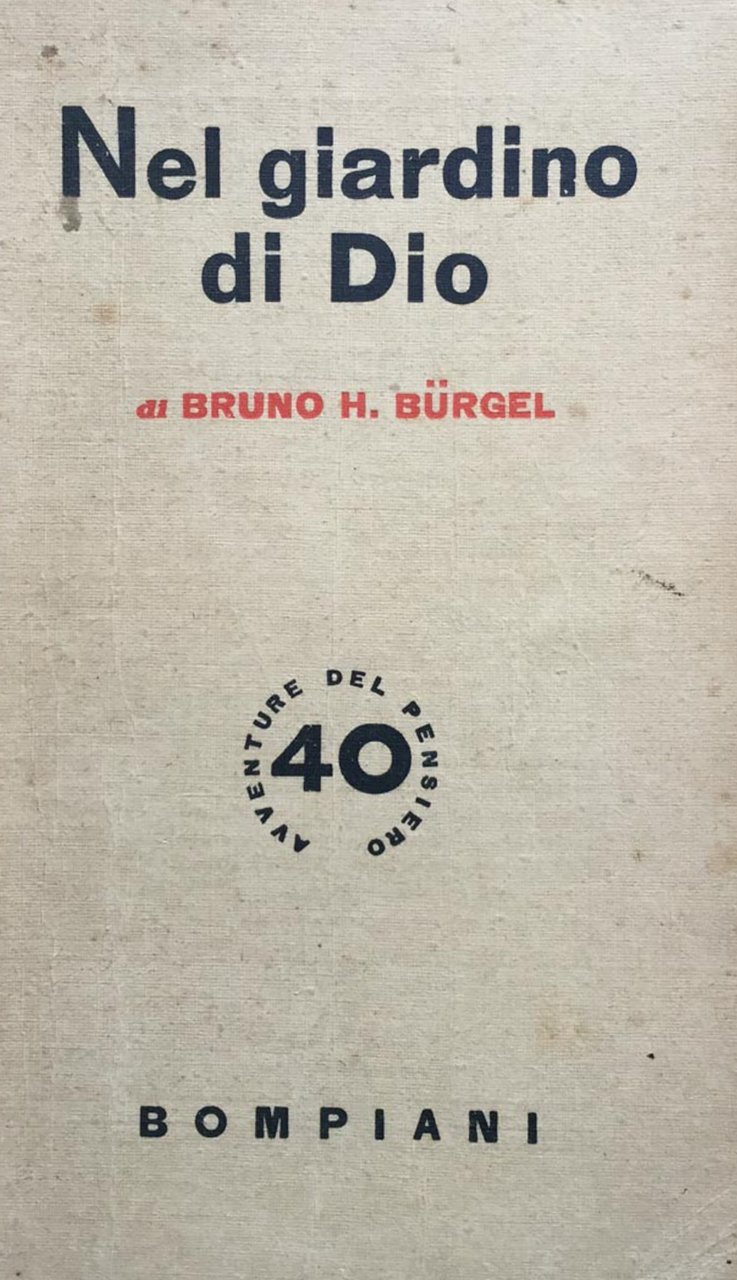 Nel giardino di Dio. Vagabondaggi e meditazioni di un naturalista