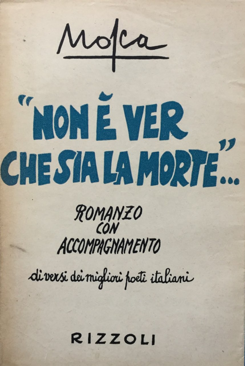 Non è ver che sia la morte . Romanzo con …