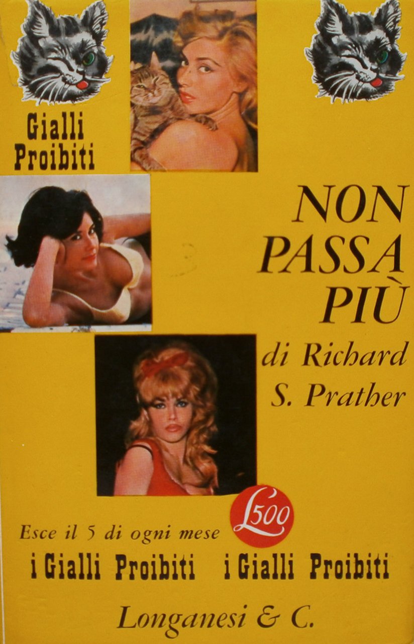 Non passa più. Richard Prather. Longanesi 1967 | Immagine principale