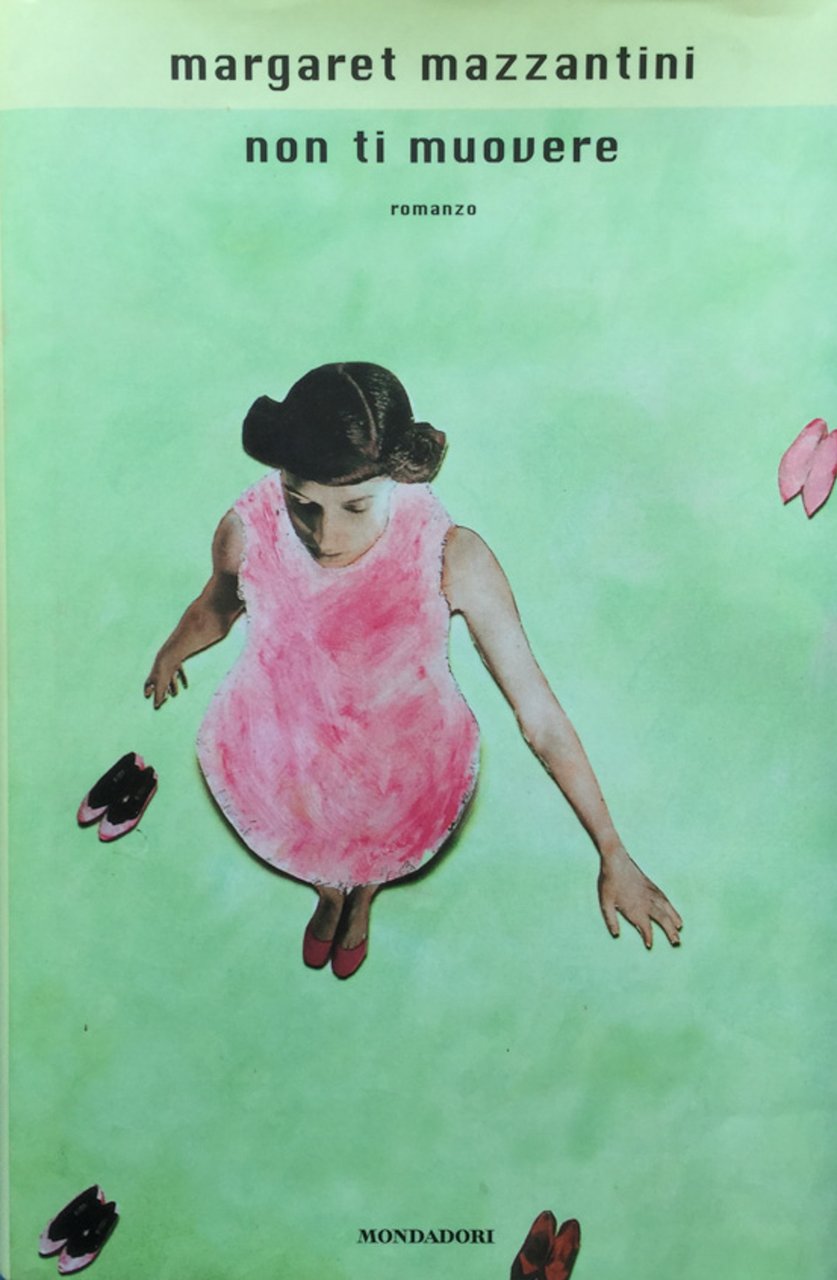 Non Ti Muovere: Romanzo