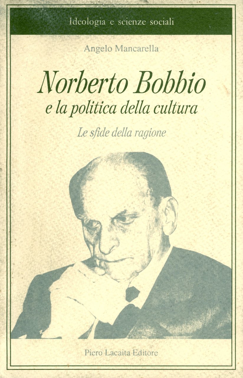 Norberto Bobbio e la politica della cultura. Le sfide della …