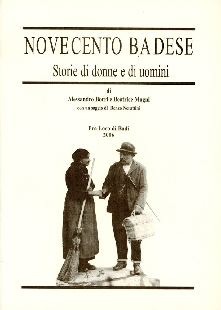 Novecento badese : storie di donne e di uomini