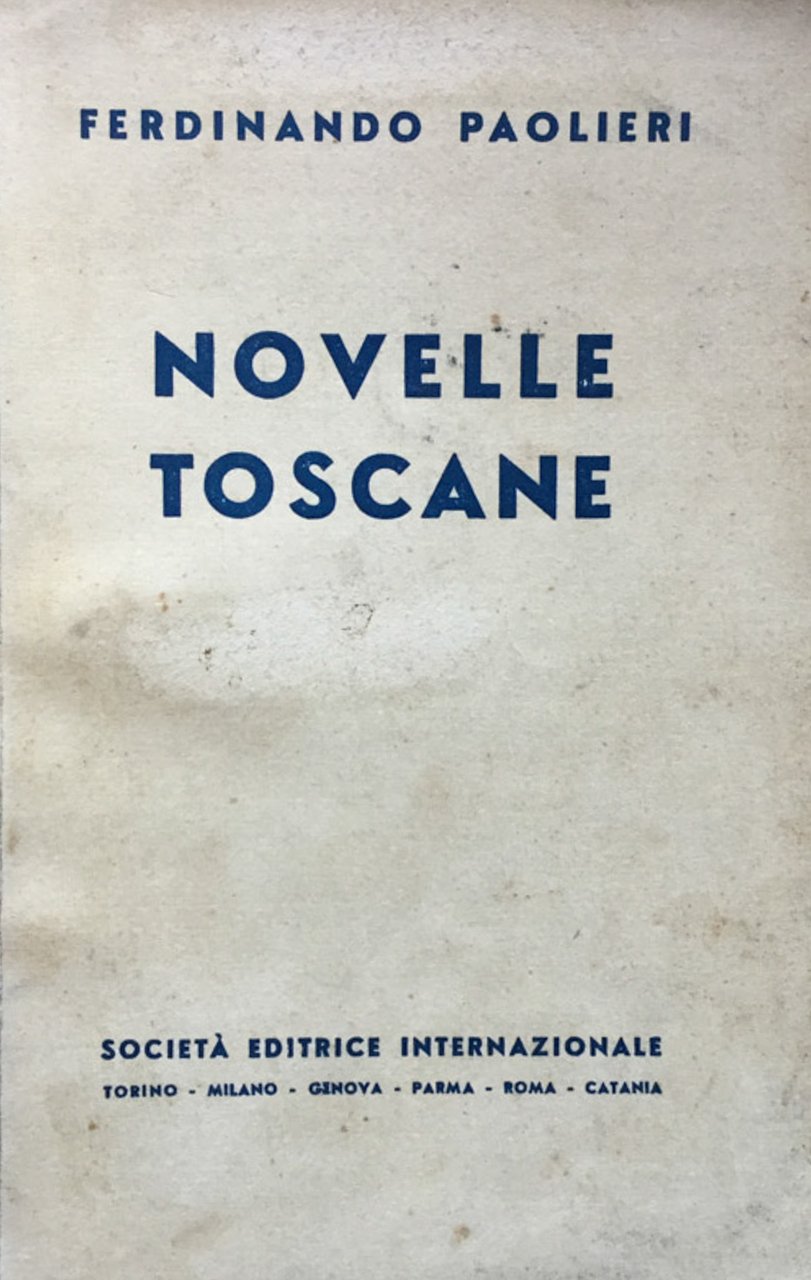 Novelle toscane. Con note pei non toscani. 64^ migl.