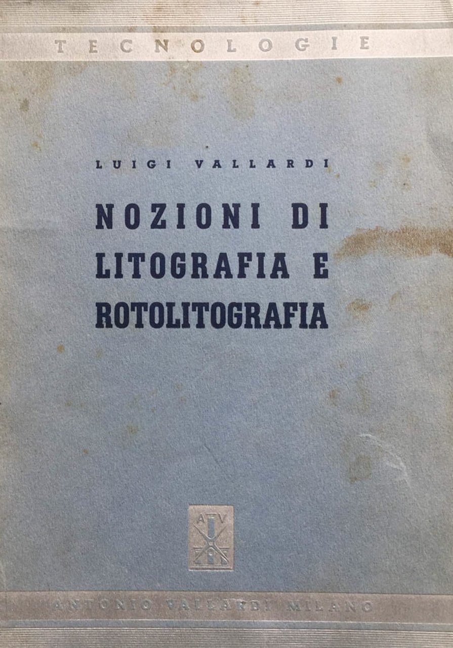 Nozioni di litografia e rotolitografia