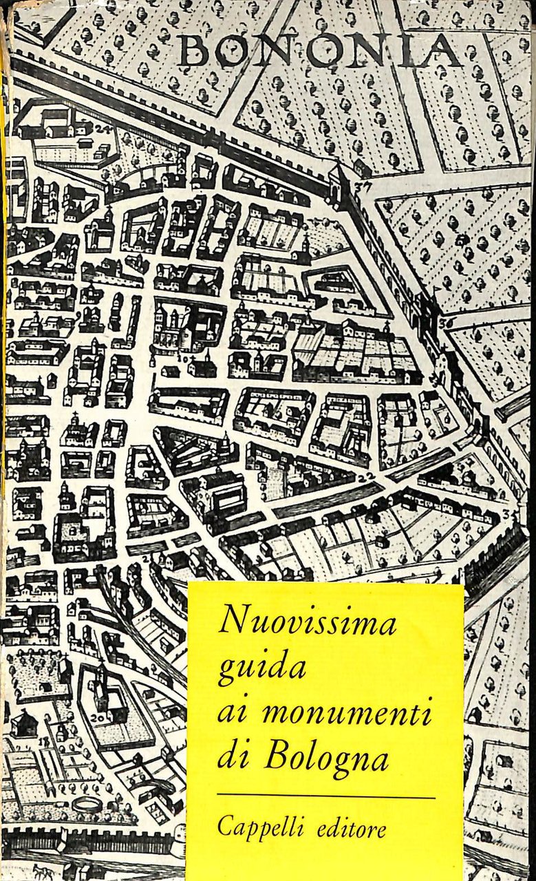 Nuovissima guida ai monumenti di Bologna