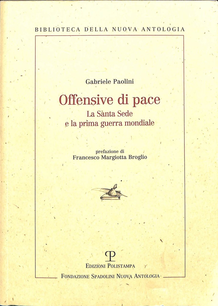 Offensive di pace : la Santa Sede e la prima …