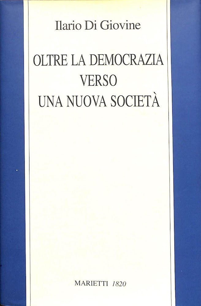 Oltre la democrazia verso una nuova società