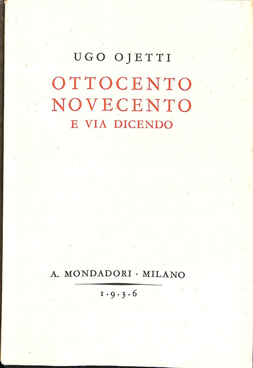 Ottocento, Novecento e via dicendo