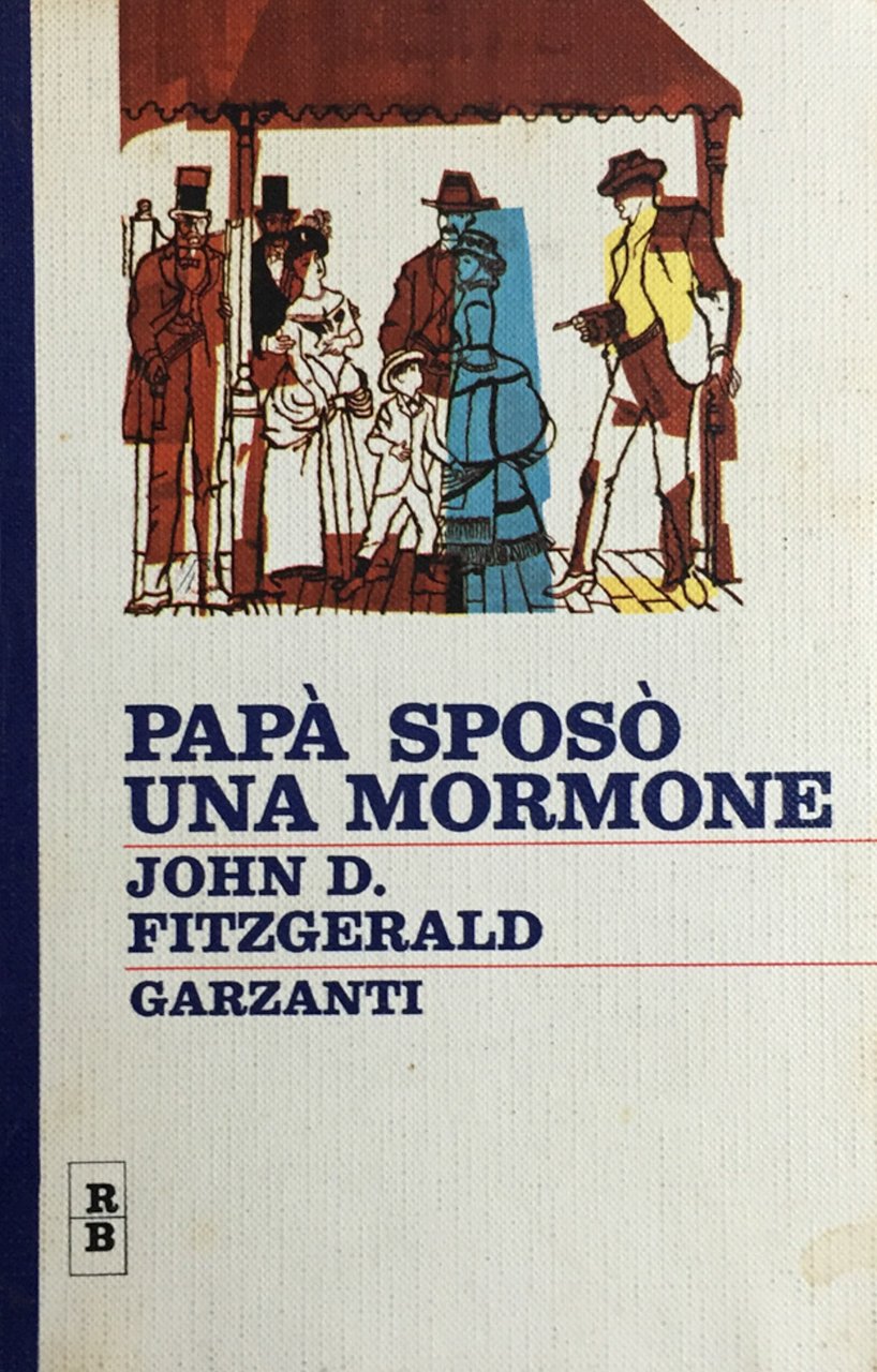 Papà sposò una mormone