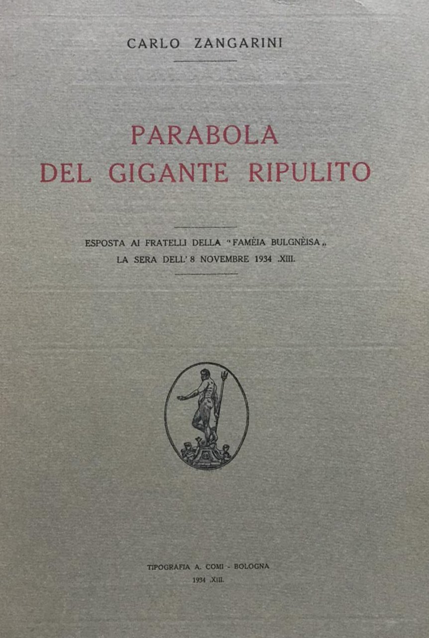 Parabola del Gigante ripulito esposta ai fratelli della Fameia Bulgneisa …