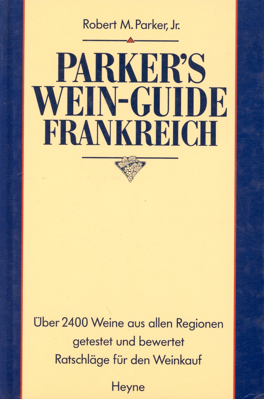 Parker's Wein-Guide Frankreich