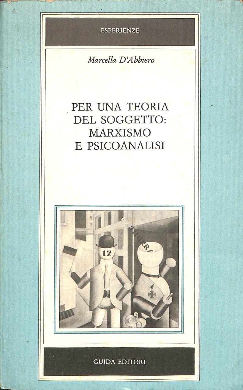 Per una teoria del soggetto: marxismo e psicanalisi | Immagine principale