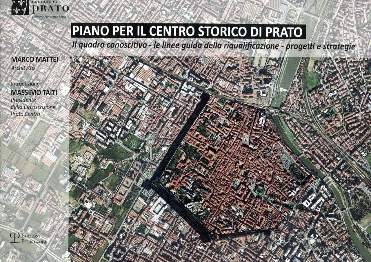 Piano per il centro storico di Prato