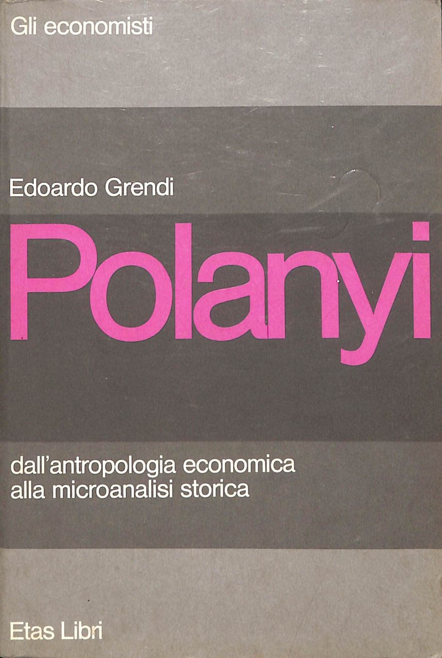 Polanyi : dall'antropologia economica alla microanalisi storica | Immagine principale
