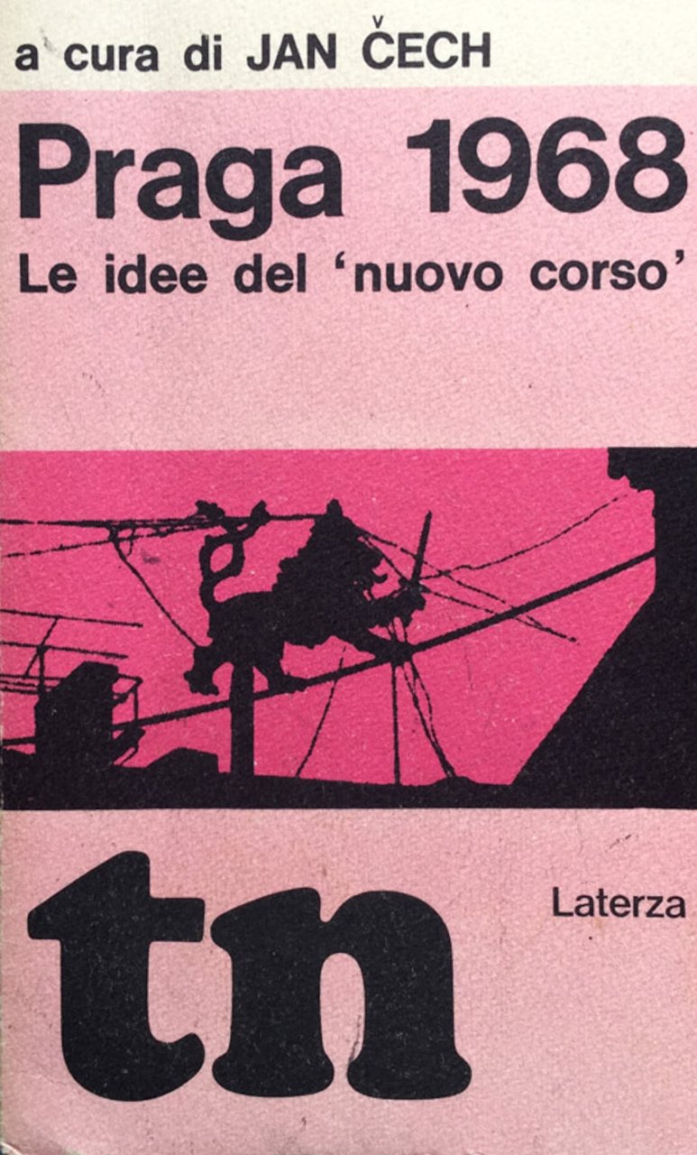 Praga 1968. Le idee del nuovo corso'. (trad. e note …