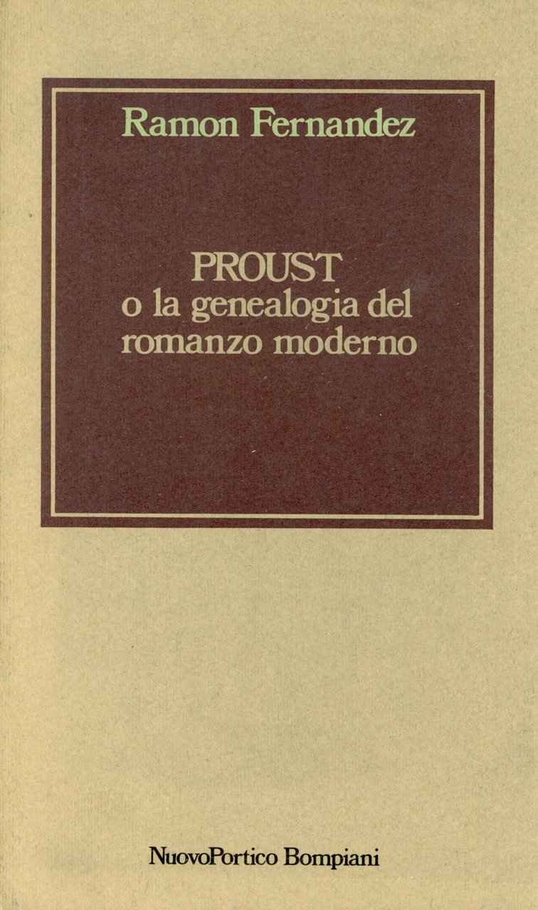 Proust o la genealogia del romanzo moderno