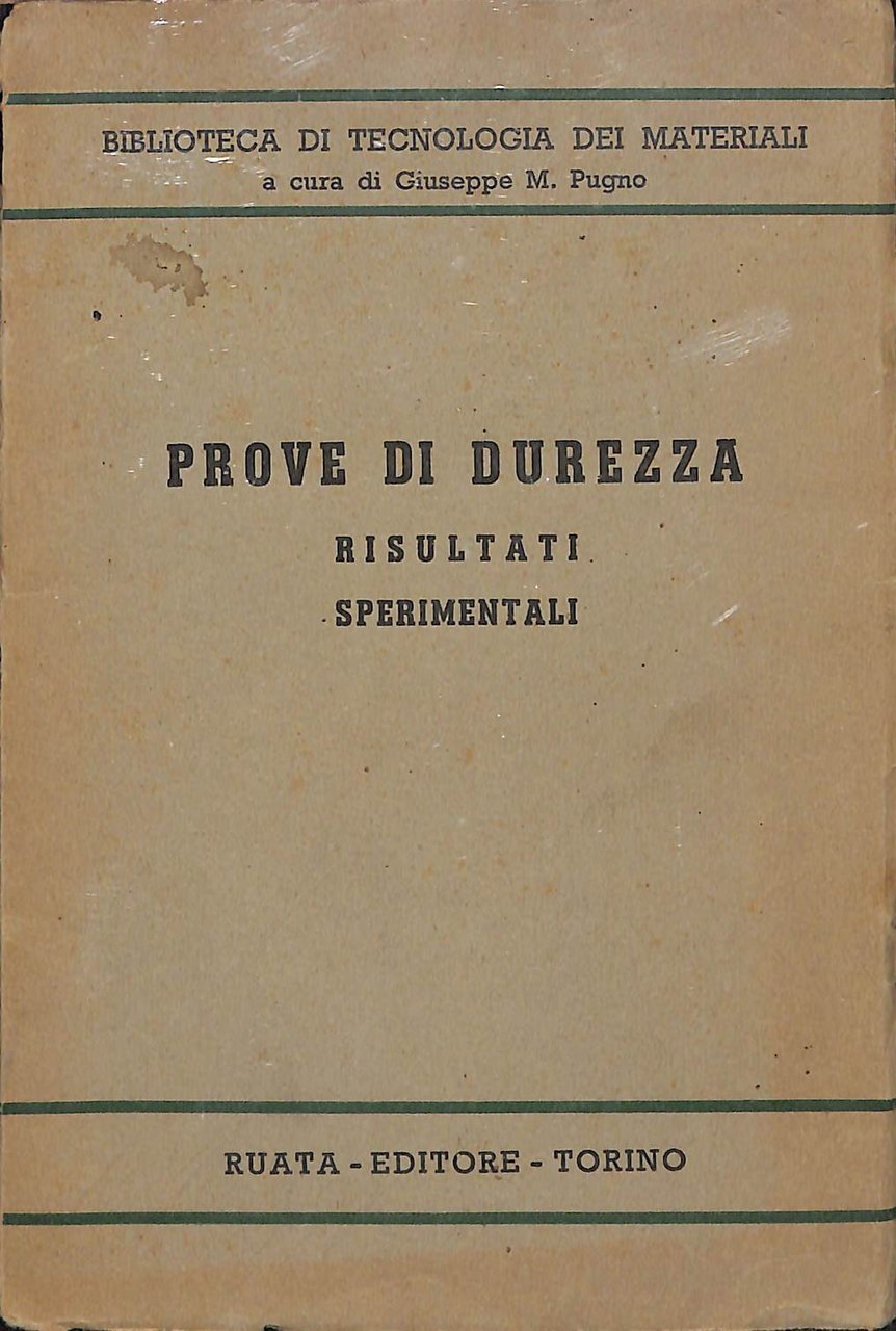 Prove di durezza : Risultati sperimentali