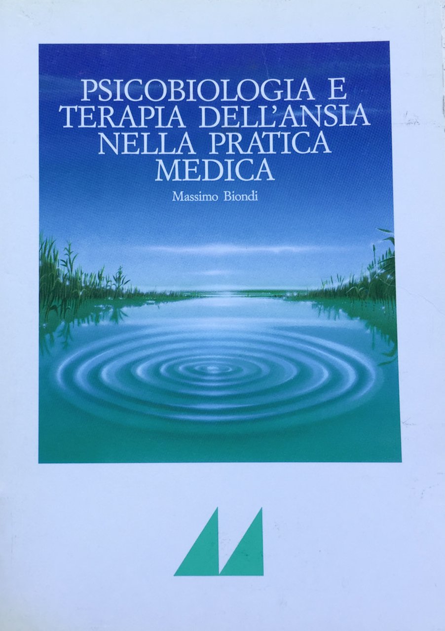 Psicobiologia e terapia dell'ansia nella pratica medica