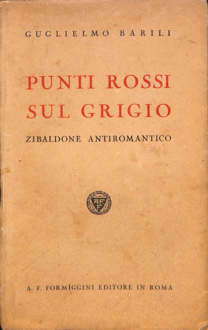 Punti Rossi sul grigio : Zibaldone antiromantico | Immagine principale