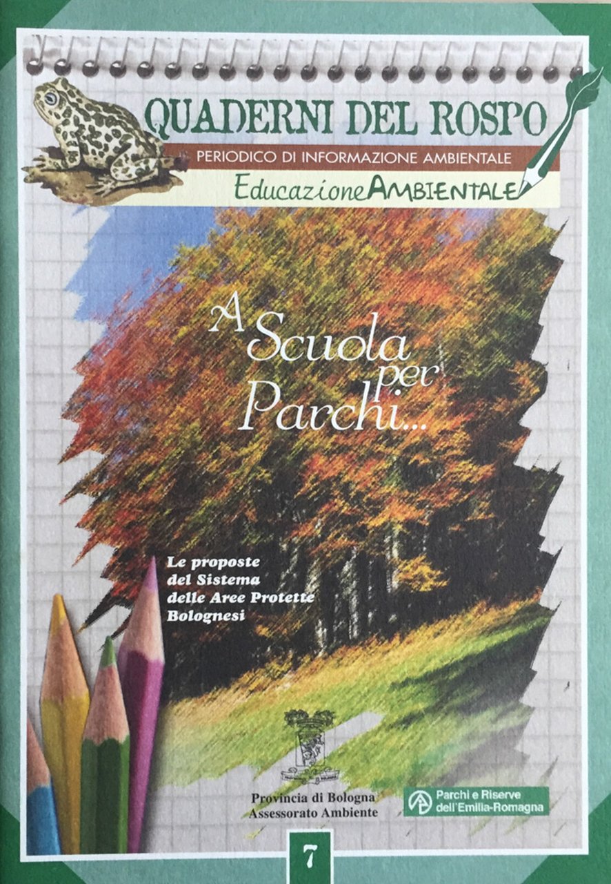 Quaderni del Rospo. A scuola per parchi�