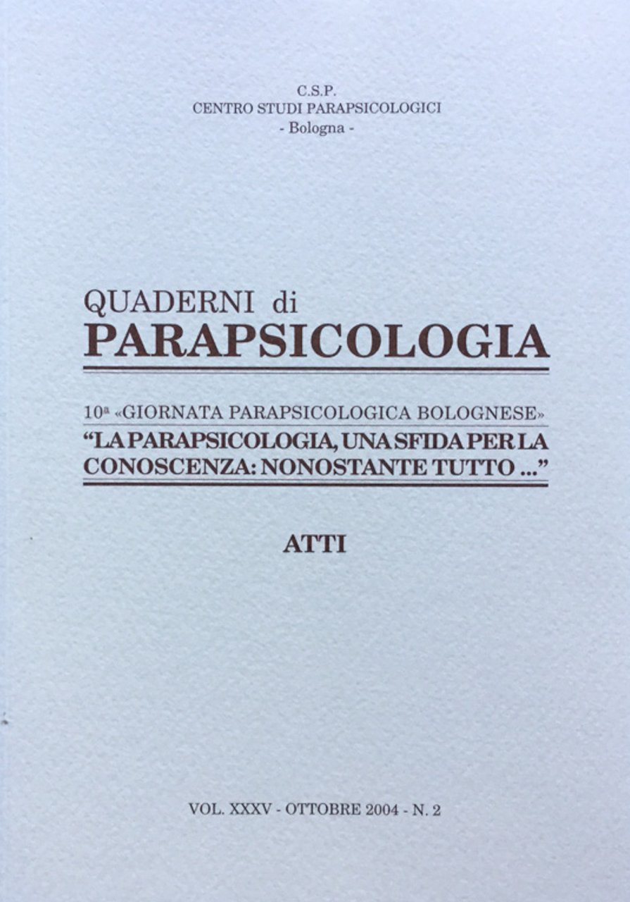 Quaderni di Parapsicologia vol. XXXV ottobre 2004 N. 2