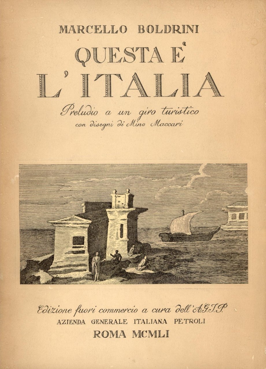Questa è l'Italia : preludio ad un giro turistico