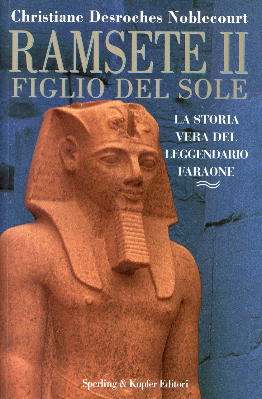 Ramsete II figlio del sole