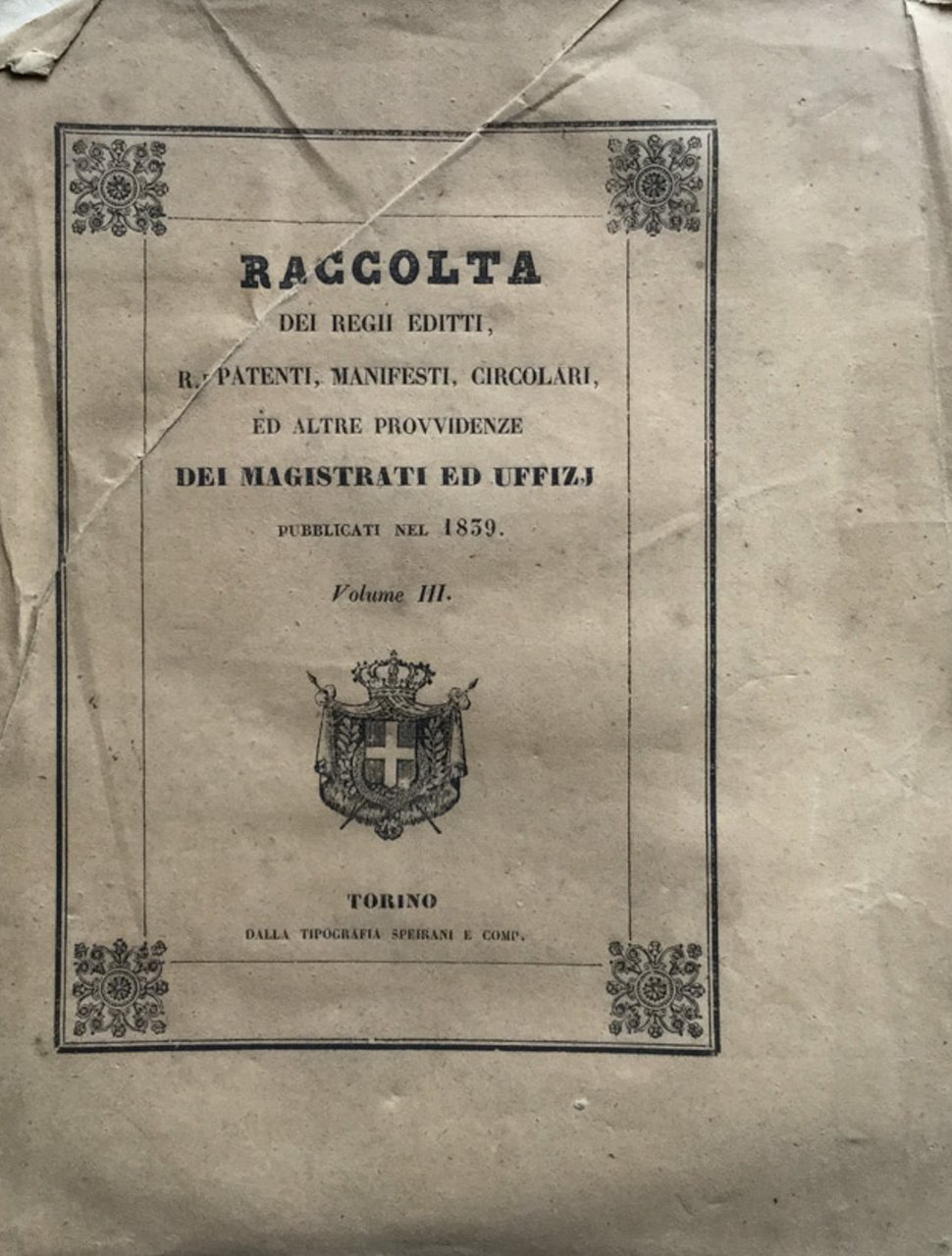 [Regno Sabaudo] Raccolta dei Regj editti, manifesti ed altre provvidenze …