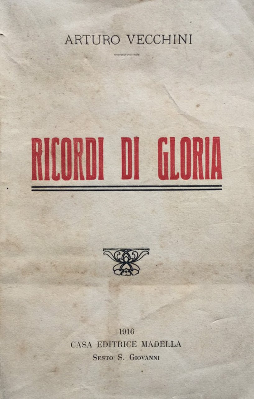 Ricordi di gloria.