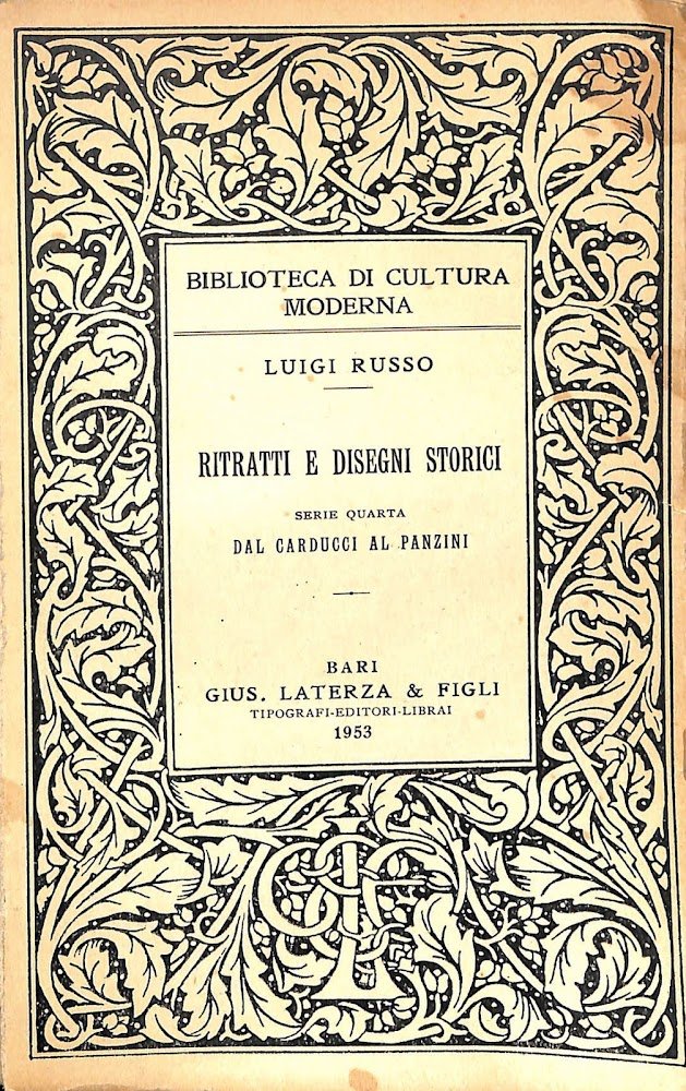 Ritratti e disegni storici: Dal Carducci al Panzini