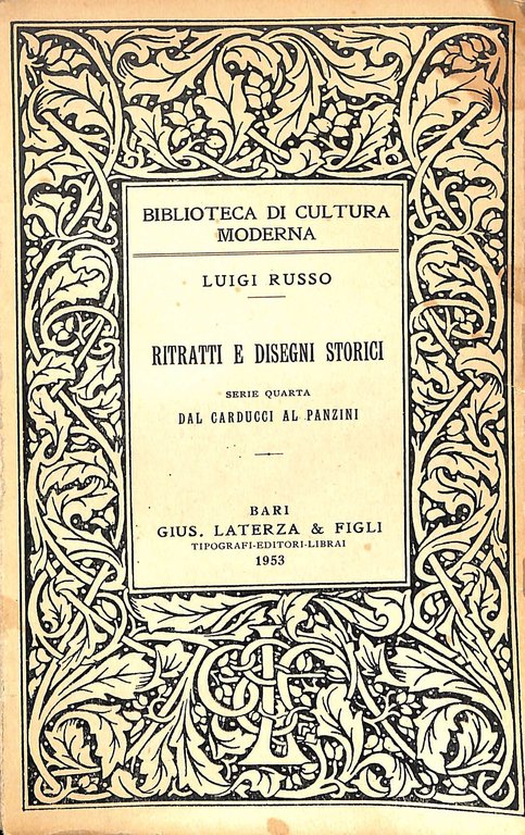 Ritratti e disegni storici: Dal Carducci al Panzini