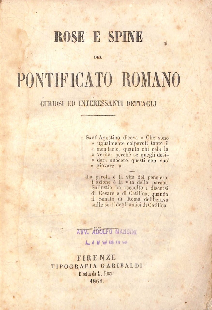 Rose e spine del pontificato romano : curiosi ed interessanti …
