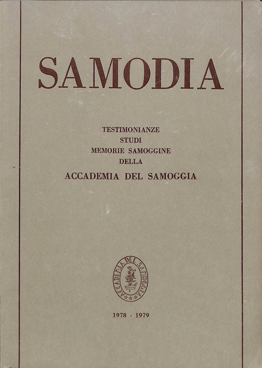 Samodia. Testimonianze, studi, memorie samoggine della Accademia del Samoggia. 1978-1979