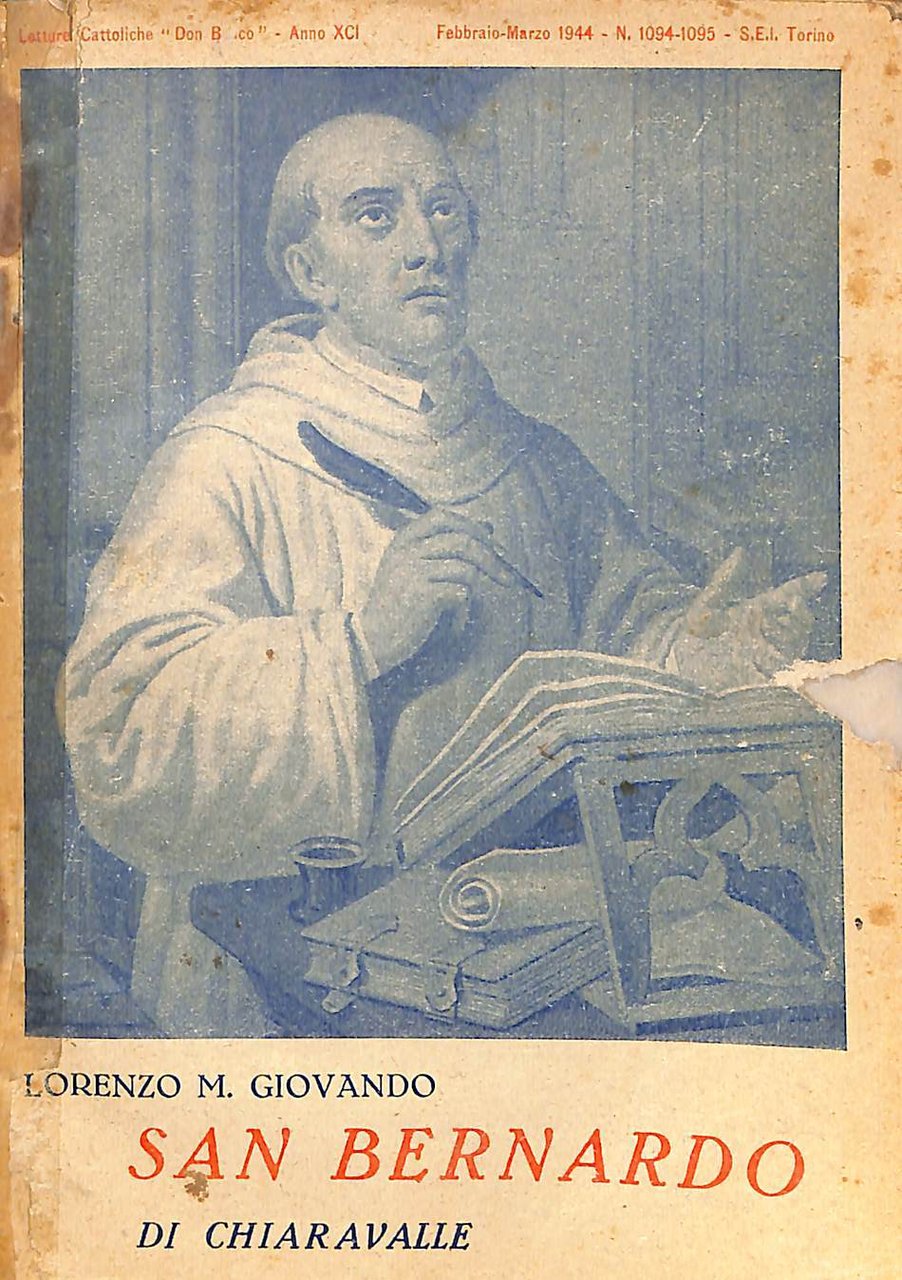 San Bernardo di Chiaravalle, il Dottore Mellifluo