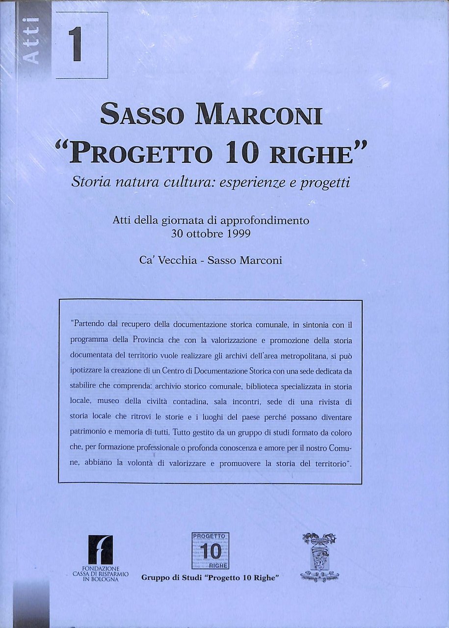 Sasso Marconi Progetto 10 righe : storia natura cultura: esperienze …