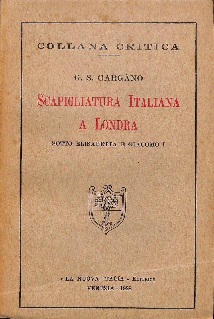 Scapigliatura italiana a Londra : sotto Elisabetta e Giacomo I