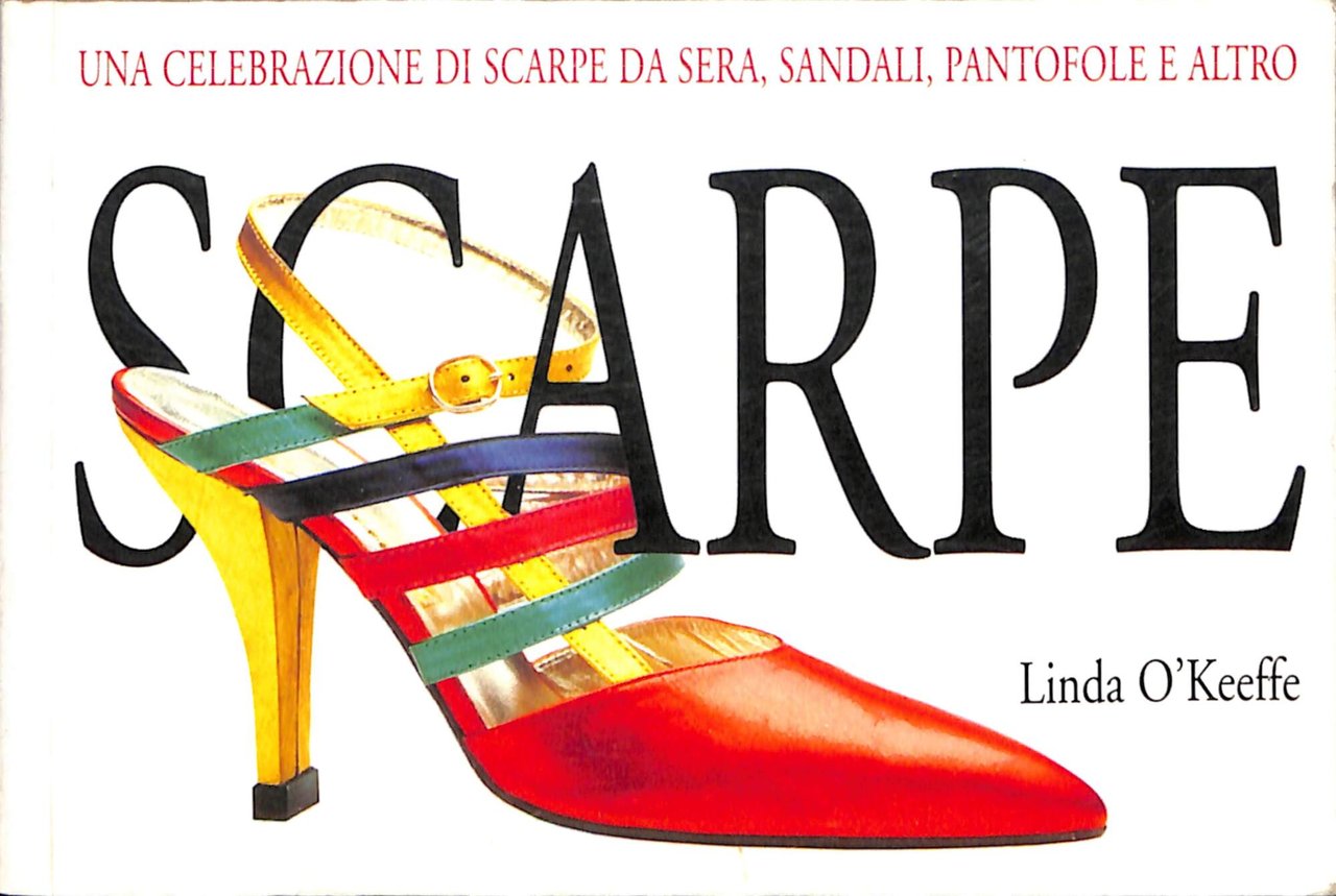 Scarpe : una celebrazione di scarpe da sera, sandali, pantofole …