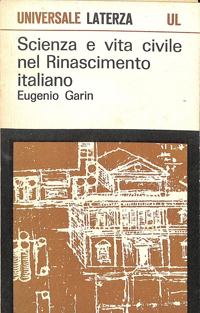 Scienza e vita civile nel Rinascimento italiano