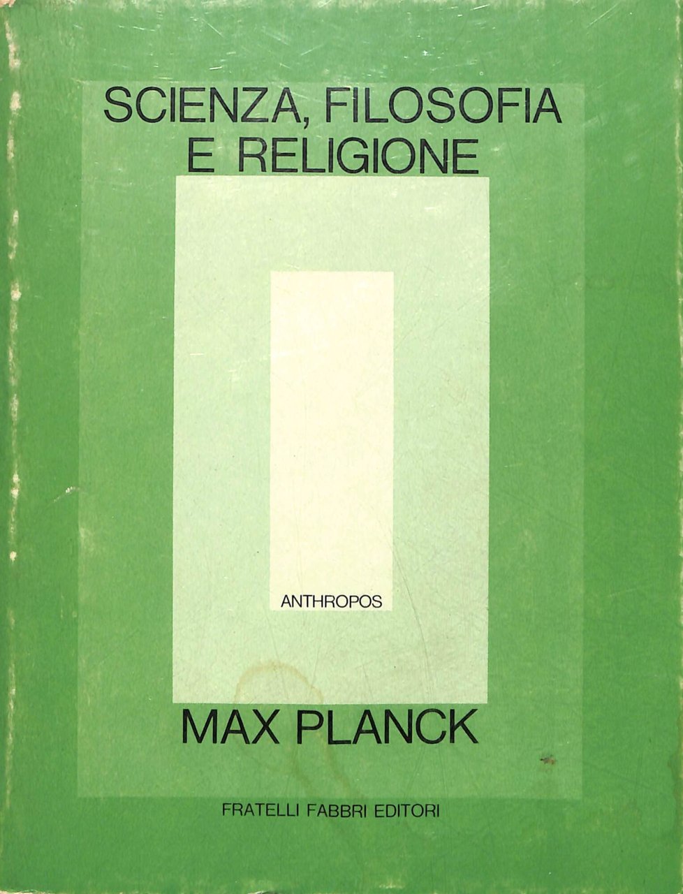 Scienza, filosofia e religione