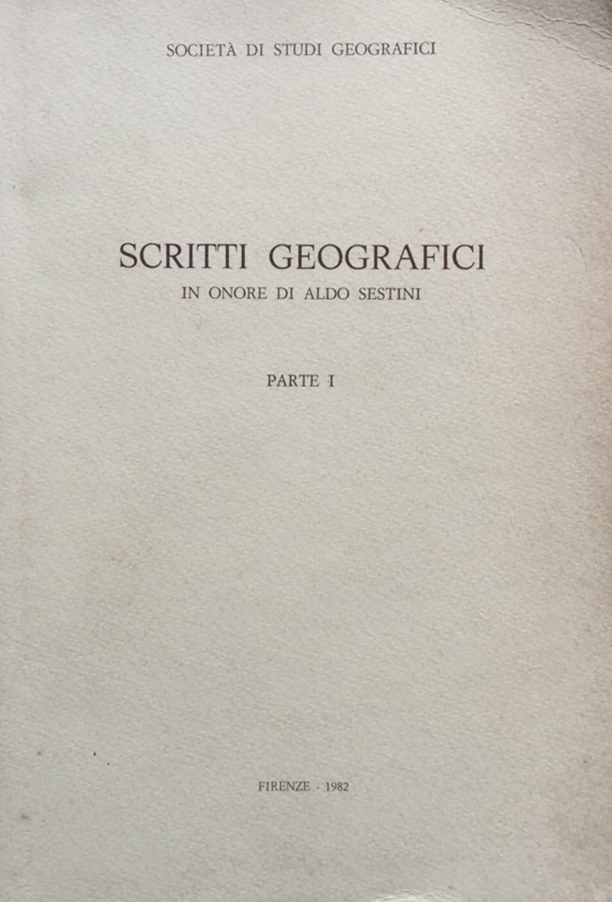 Scritti geografici in onore di Aldo Sestini. Parte I | Immagine principale