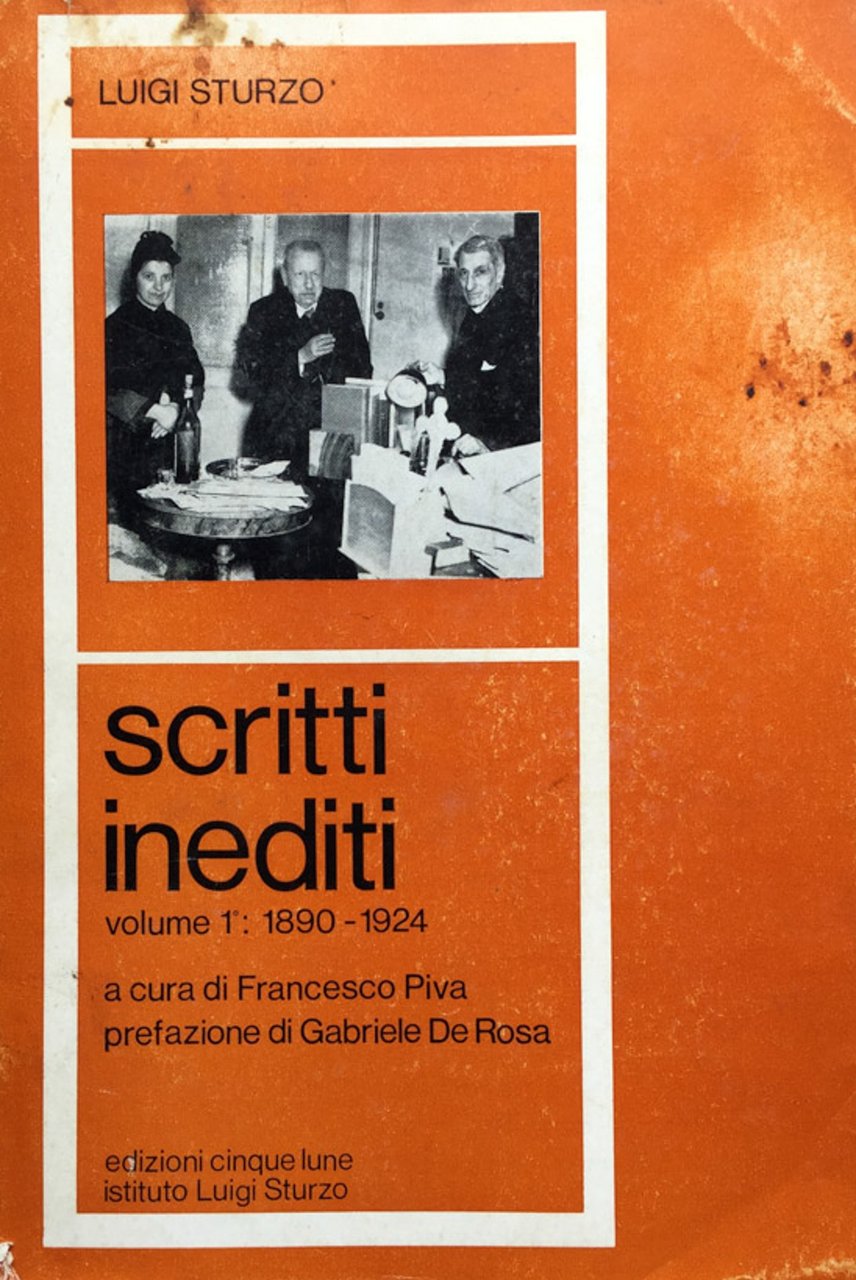 Scritti inediti. V. 1^, 1890-1924. A cura di F.Piva, pref. …