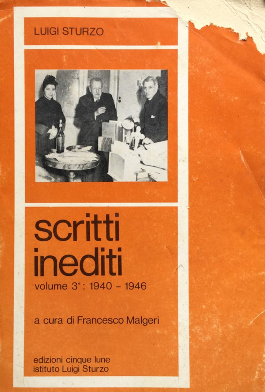 Scritti inediti. V. 3^, 1940-1946. A cura di F.Malgeri