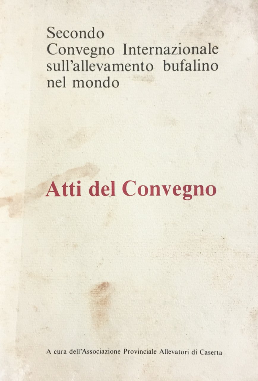 Secondo convegno internazionale sull'allevamento bufalino nel mondo