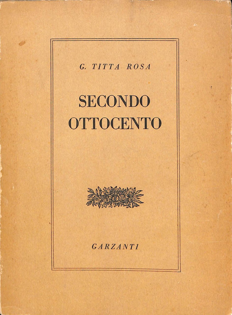 Secondo Ottocento : da Nievo a D'Annunzio
