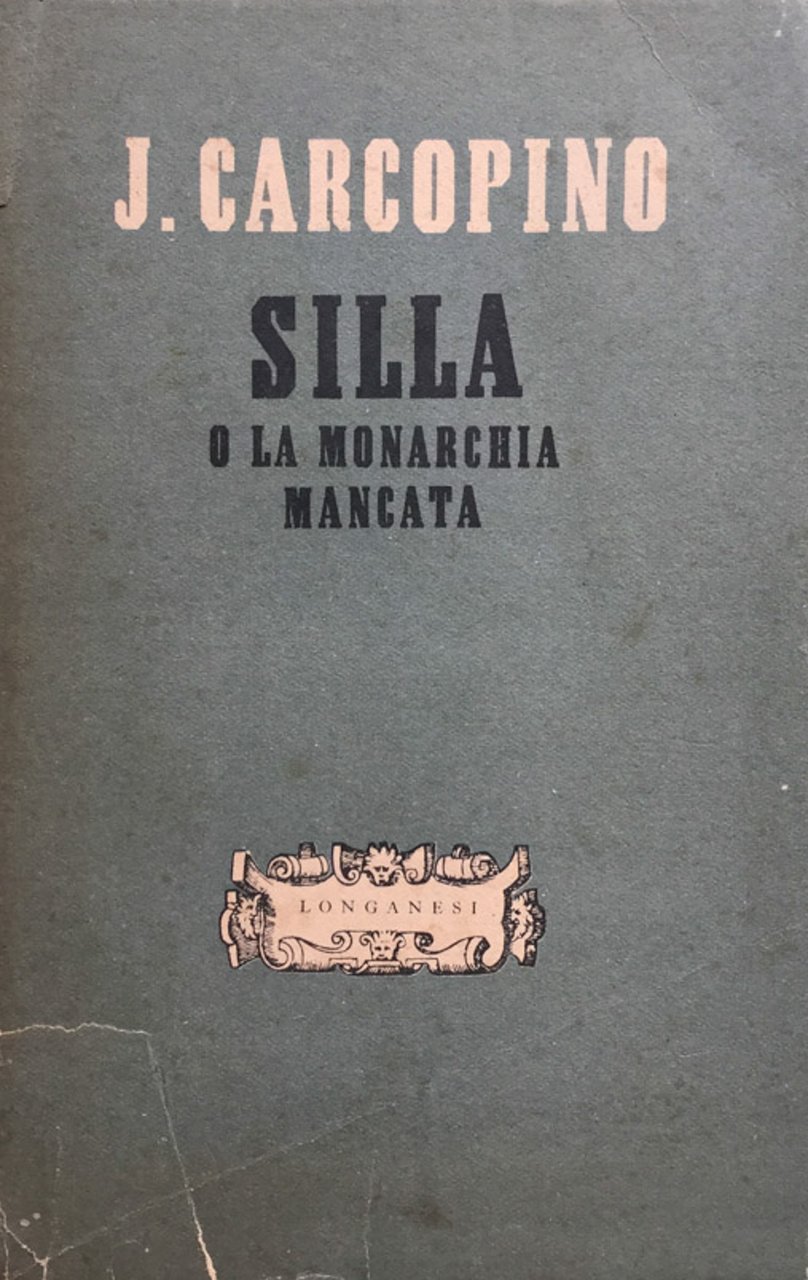 Silla o la monarchia mancata