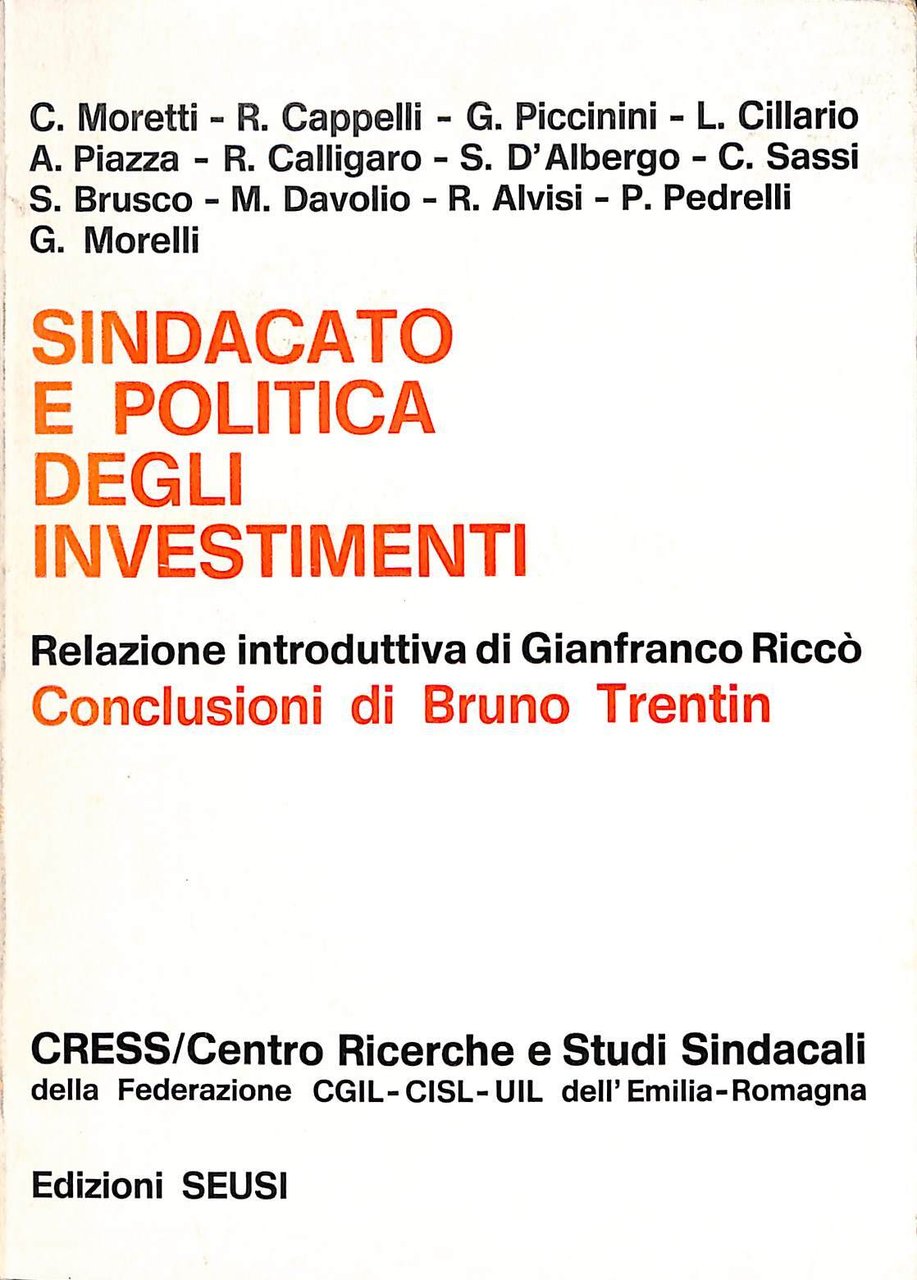 Sindacato e politica degli investimenti