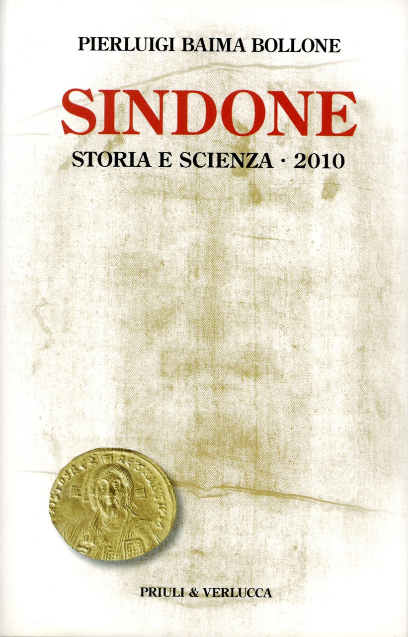 Sindone. Storia e Scienza