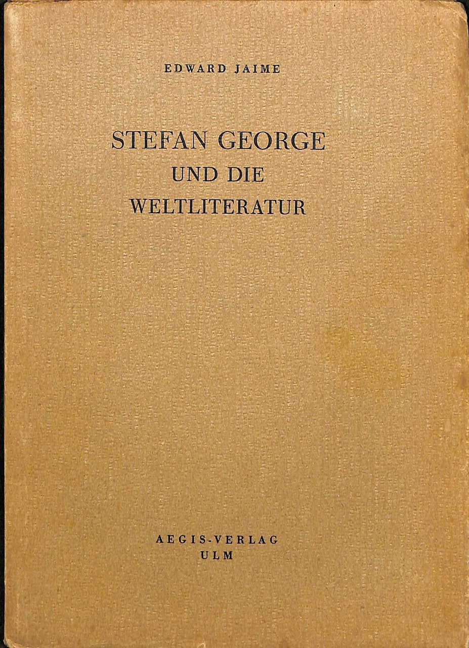 Stefan George und die Weltliteratur