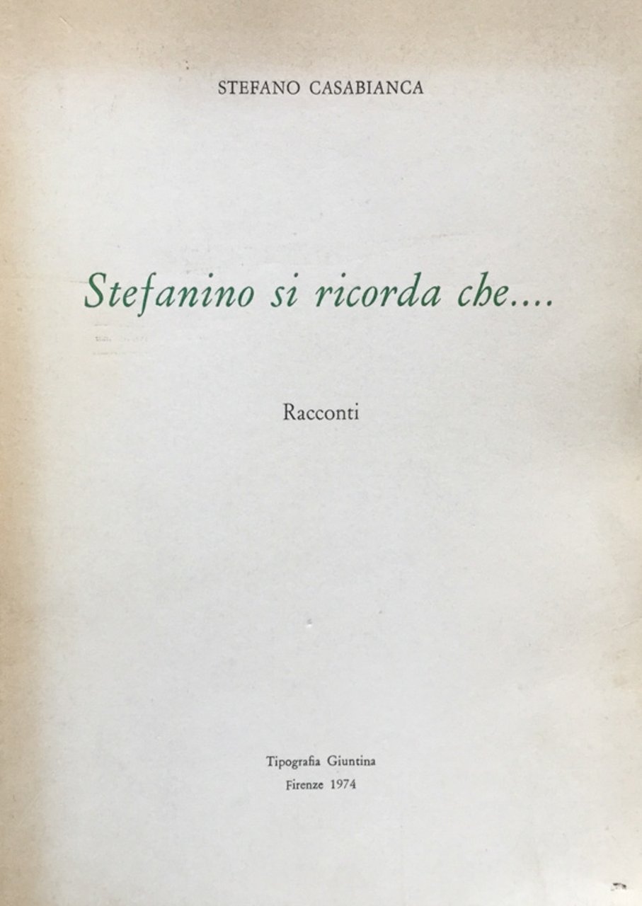 Stefanino si ricorda che.